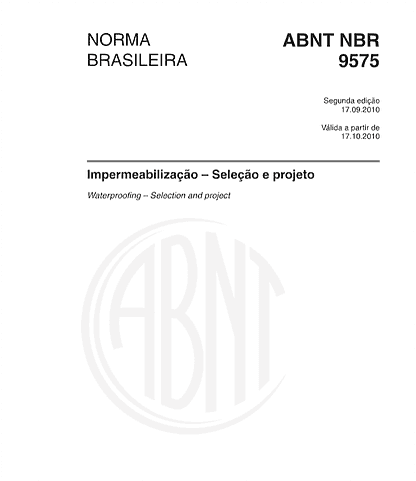 Norma técnica para impermeabilizações: NBR 9575:2010